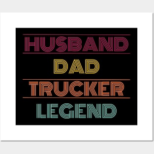 Husband Dad Trucker Legend Posters and Art